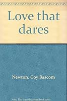 Love that Dares B0006YC4CC Book Cover