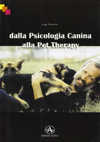 Dalla psicologia canina alla pet therapy
