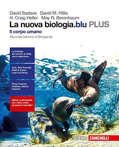  La nuova biologia.blu. Il corpo umano PLUS. Per le Scuole superiori. Con e-book. Con espansione online