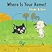 Where is Your Home? Slide & See board book