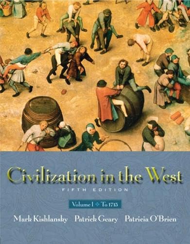 Civilization in the West, Vol. 1: Chapters 1-16, Fifth Edition