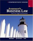 Anderson’s Business Law and The Legal Environment, Comprehensive Volume