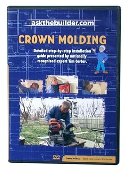 DVD Ask the Builder: Crown Molding Installation Book
