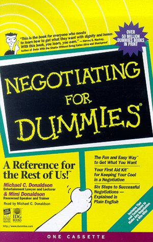 Negotiating For Dummies: A Reference For The Rest Of Us