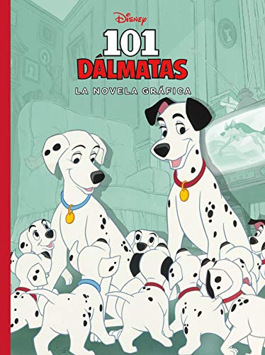 101 Dálmatas. La novela gráfica: Cómic (Disney. Otras propiedades)