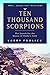 Produktbild Ten Thousand Scorpions: The Search for the Queen of Sheba's Gold