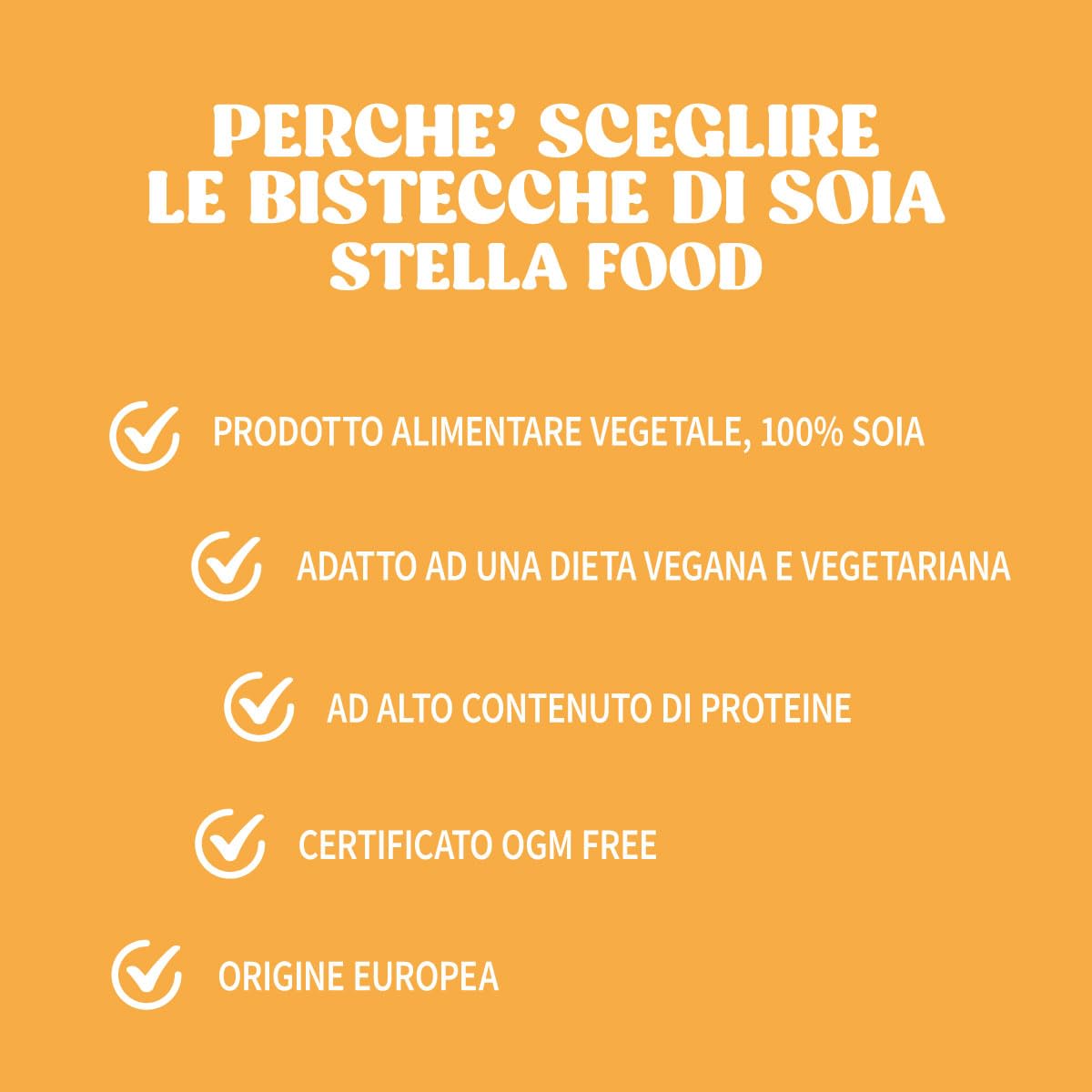 Bistecche di Soia | Stella Foods | 6 x 200g | Dieta Vegana e Vegetariana | Ingrediente per Preparazioni Proteine Vegetali |