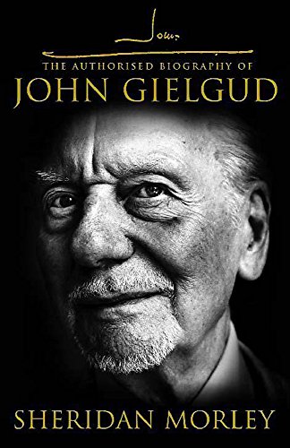 John G: The Authorized Biography of John Gielgud