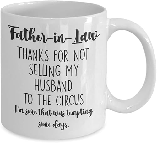 Miniatura 2 de Taza divertida para suegro de nuera de Acción de Gracias, Navidad, Día del Padre, Gracias por no vender mi marido al circo, 11 o 15 onzas, color