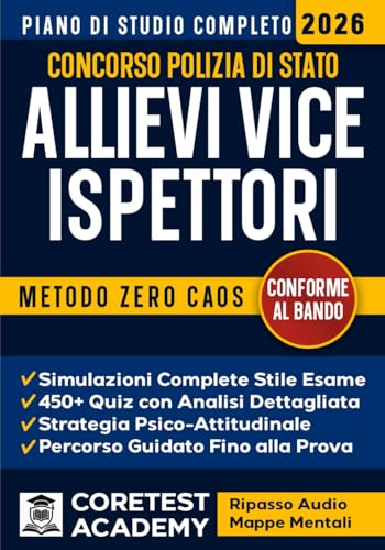 Concorso Allievi Vice Ispettori Polizia di Stato 2026: Zero Caos, Zero Tentativi – Metodo strutturato con simulazioni cronometrate, logica psico-attitudinale, ripasso audio e mappe mentali