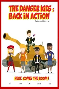 Paperback The Danger! Kids: Back in Action Book