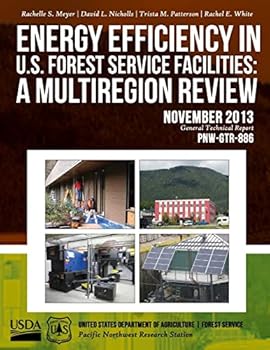 Energy Efficiency in U.S. Forest Service Facilities: A Multiregion Review