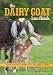 The Dairy Goat Handbook: For Backyard, Homestead, and Small Farm