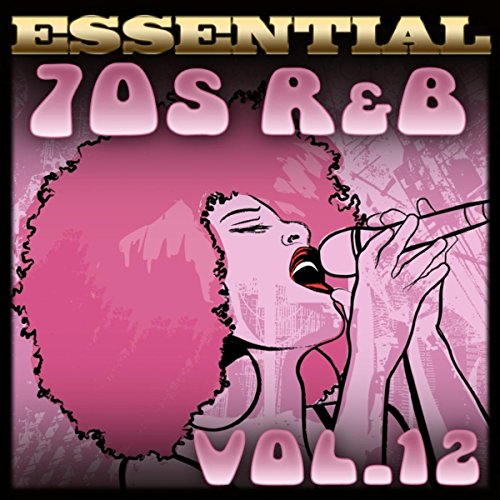 Essential 70s R & B HitsVol.12 Graham Blvd. Amazon.fr