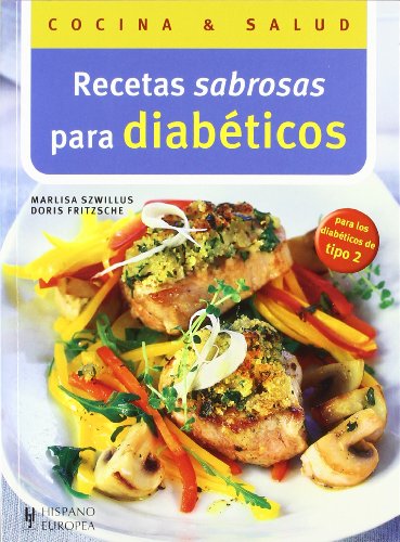 Recetas sabrosas para diabéticos (Cocina & salud) (Spanish Edition)