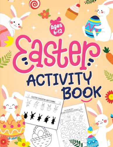 Easter Basket Stuffer Activity Book for Kids: 50+ Fun Activities Including Coloring, Mazes, I Spy, Puzzles & More | Perfect Easter Basket Stuffer for Kids Ages 6-12