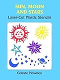 Sun, Moon and Stars: Laser-Cut Plastic Stencils