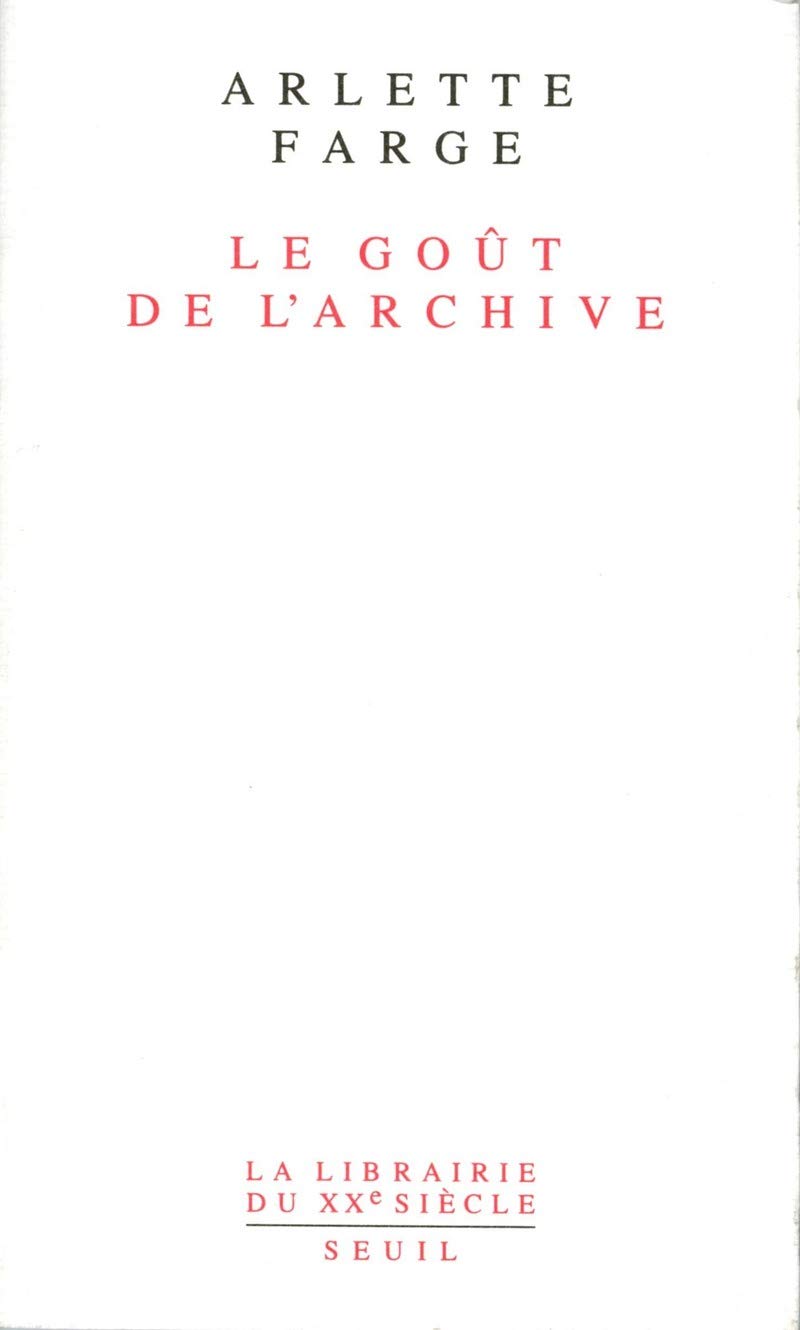 Le Goût de l'archive