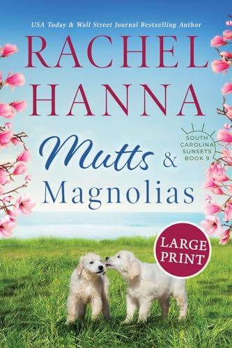 Mutts & Magnolias: Large Print (South Carolina Sunsets)