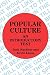 Popular Culture: An Introductory Text