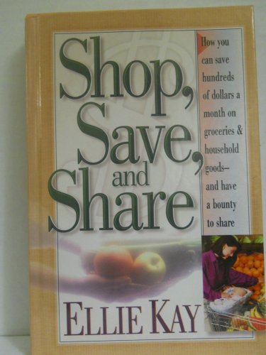 Shop, Save, and Share 0739401238 Book Cover