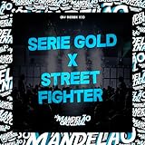  Serie Gold X Street Fighter [Explicit]