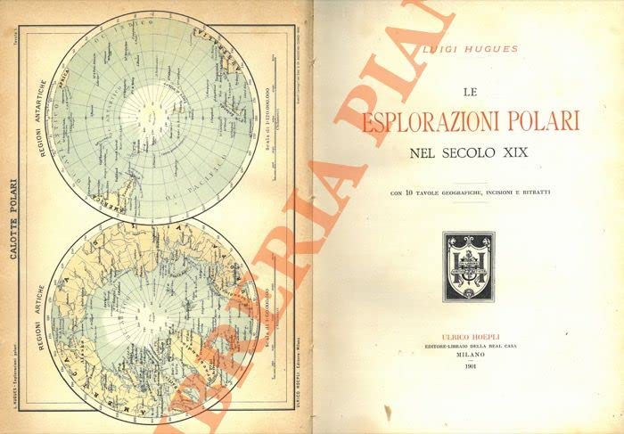 Le esplorazioni polari nel secolo XIX.