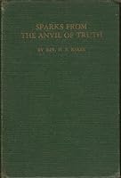 Sparks from the anvil of Truth B000O2TEIS Book Cover