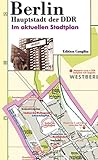  Ostalgieplan - Berlin Hauptstadt der DDR: In aktuellen Stadtplan