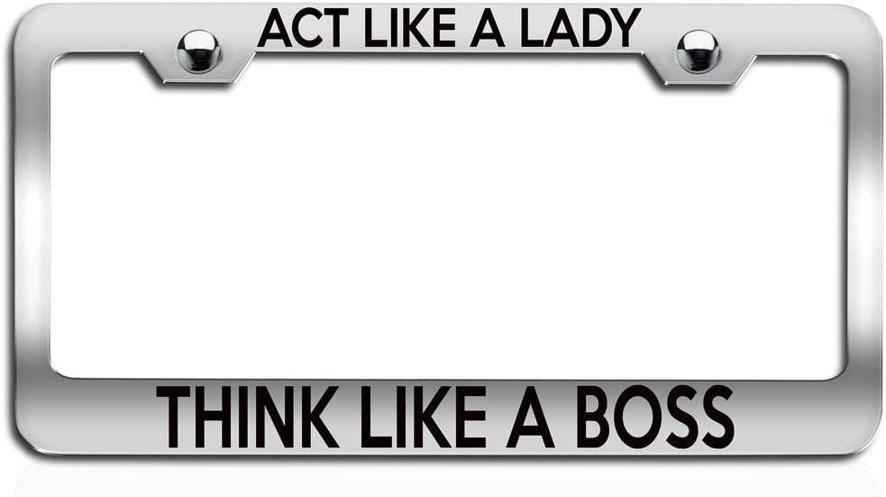 Makoroni - ACT Like A Lady Think Like A BOSS Boss Ch Steel License Plate Frame, License Tag Holder