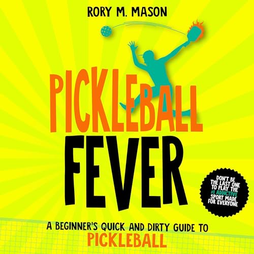 Pickleball Fever by Rory Mason episode artwork