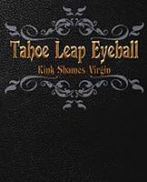 Tahoe Leap Eyeball 1505674670 Book Cover