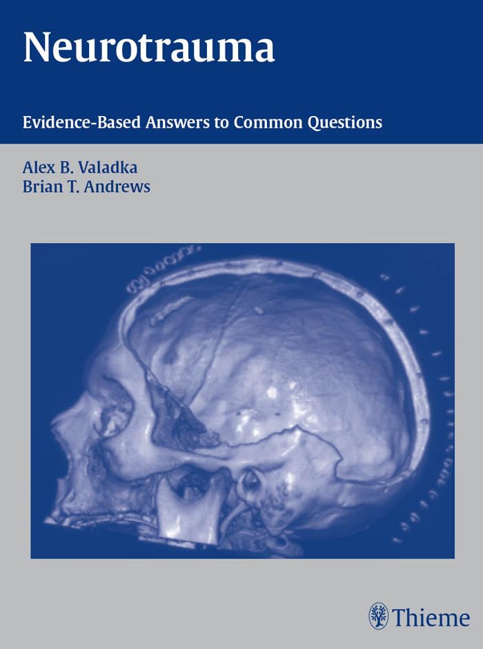 Neurotrauma: Evidence-Based Answers to Common Questions      Kindle Edition