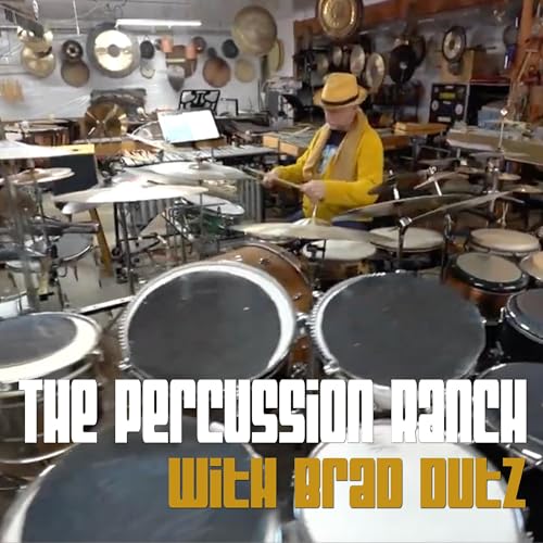 The Percussion Ranch with Brad Dutz