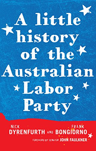 A little history of the Australian Labor Party