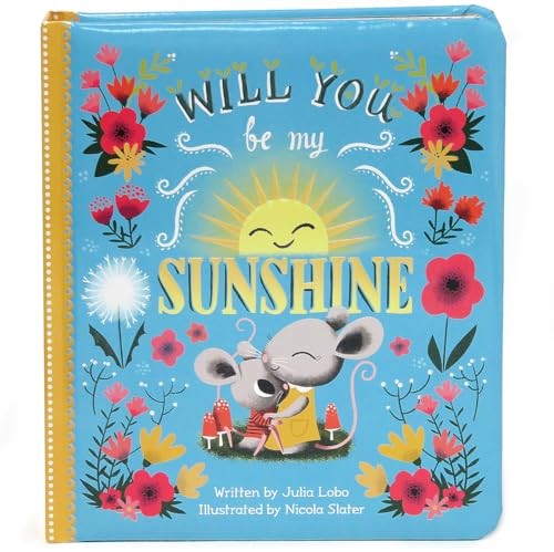 Image of Will You Be My Sunshine: Children's Board Book (Love You Always)