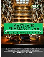 Maryland Pharmacy Law: An MPJE Study Guide B0D4JHHXHV Book Cover