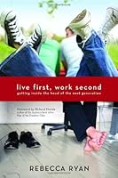 Live First, Work Second 0977874613 Book Cover