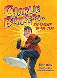 Charlie Bumpers vs. the Teacher of the Year