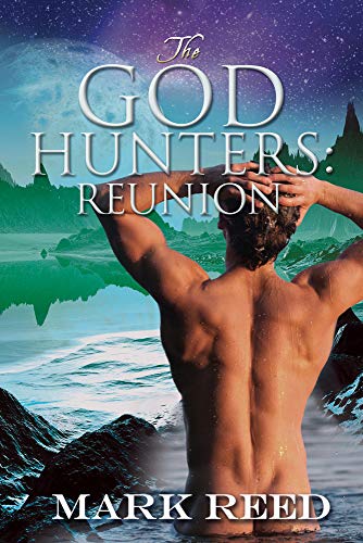 The God Hunters: Reunion -  Reed, Mark, Paperback