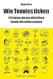 hauke brost wie männer ticken  Wie Teenies ticken: 111 Fakten, die aus allen Eltern Teenie-Versteher machen: Über 111 Fakten, die aus allen Eltern Teenie-Versteher machen