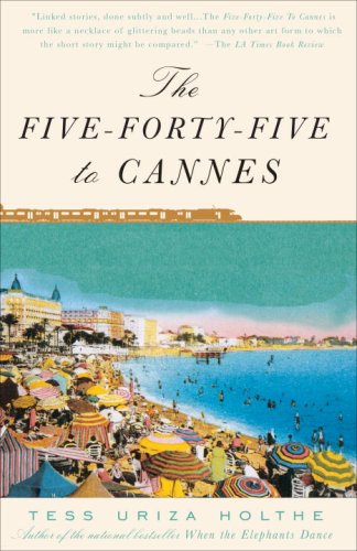 The Five-Forty-Five to Cannes: Stories      Kindle Edition