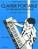 Partition: Methode de clavier portable pour debutants vol. 1...