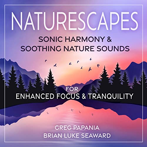 Naturescapes by Brian Luke Seaward, Greg Papania episode artwork