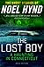 The Lost Boy: A Haunting in Connecticut. (The Ghost Stories of Noel Hynd, Number 5)