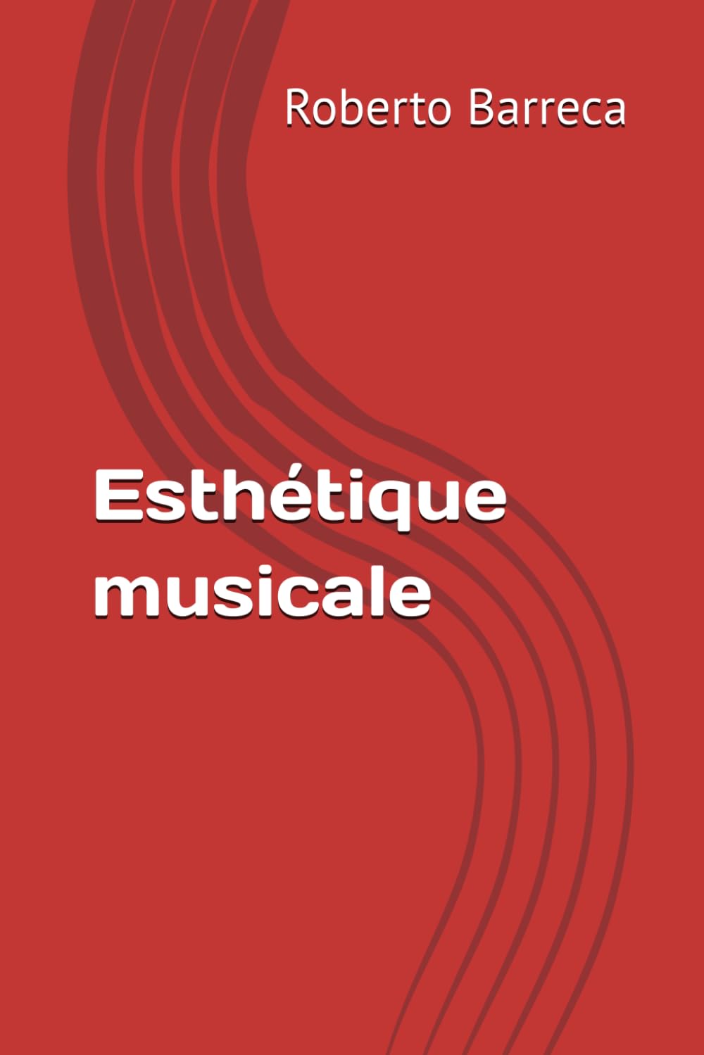 Esthétique musicale (Roberto Barreca)