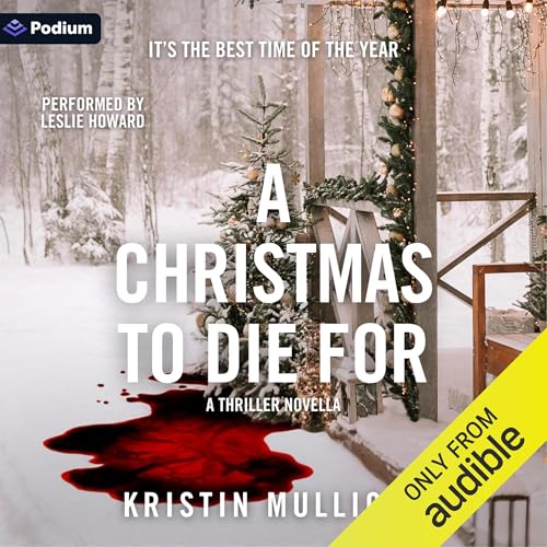 A Christmas to Die For Audiolibro Por Kristin Mulligan arte de portada
