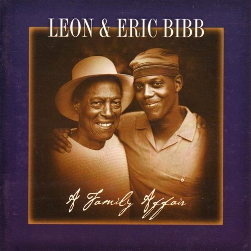 Family Affair by Eric Bibb & Leon (2010-11-09)