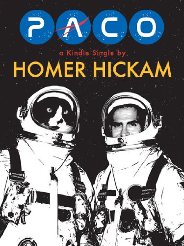 Paco: The Cat Who Meowed in Space (Kindle Single)