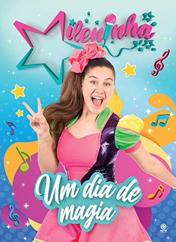 Mileninha: um dia de magia